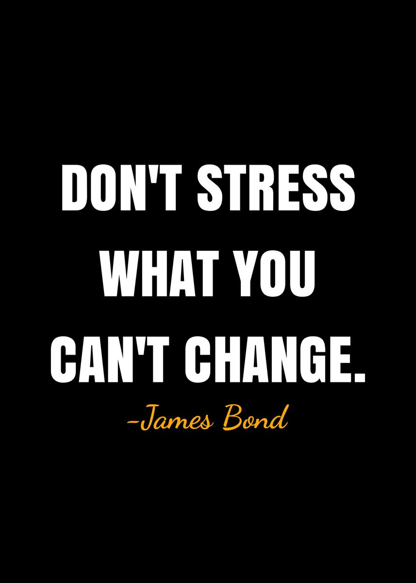 'James Bond quote ' Poster, picture, metal print, paint by DIMS | Displate