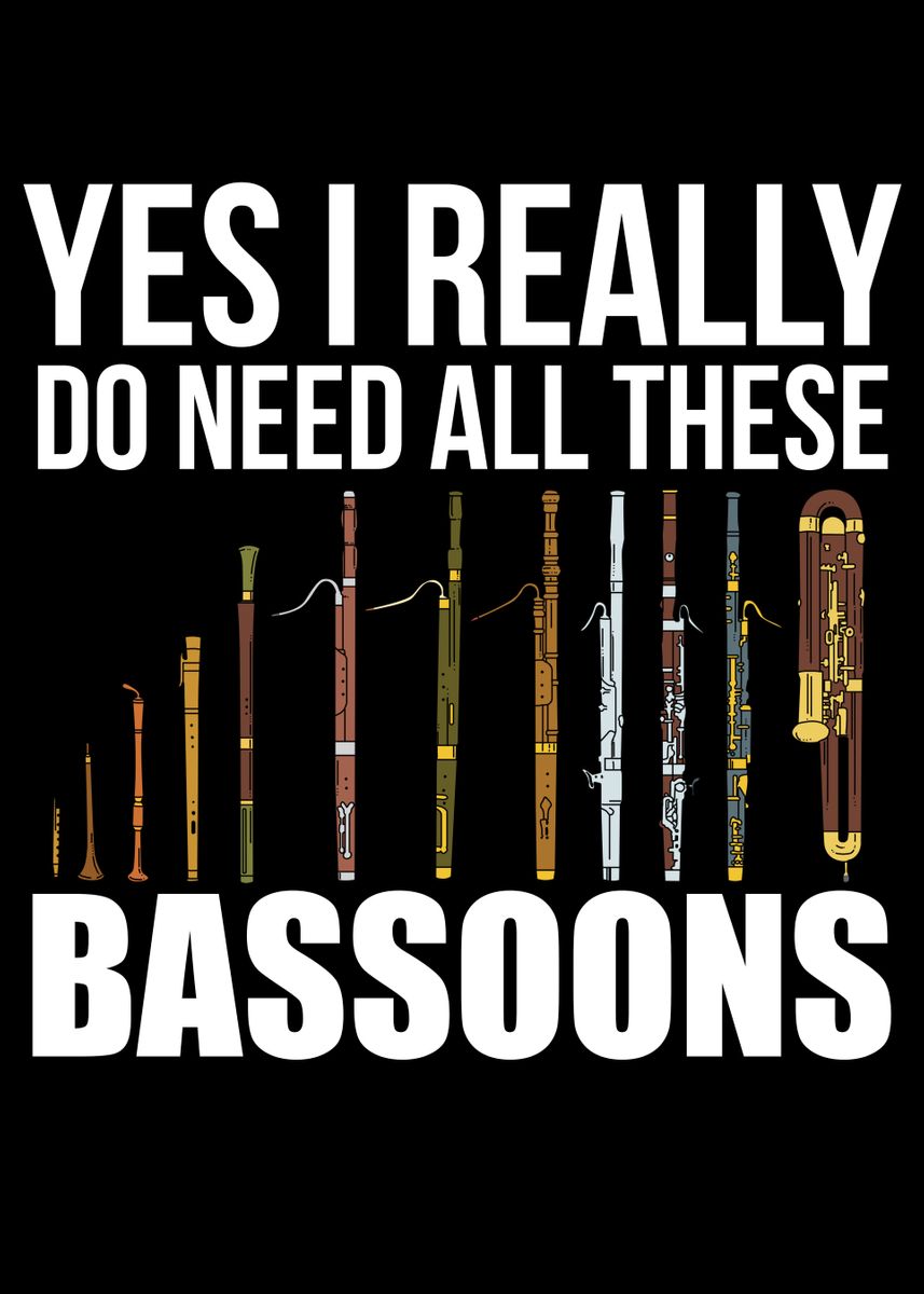 'Funny Bassoon Player Gift' Poster, picture, metal print, paint by PangolinArts Displate