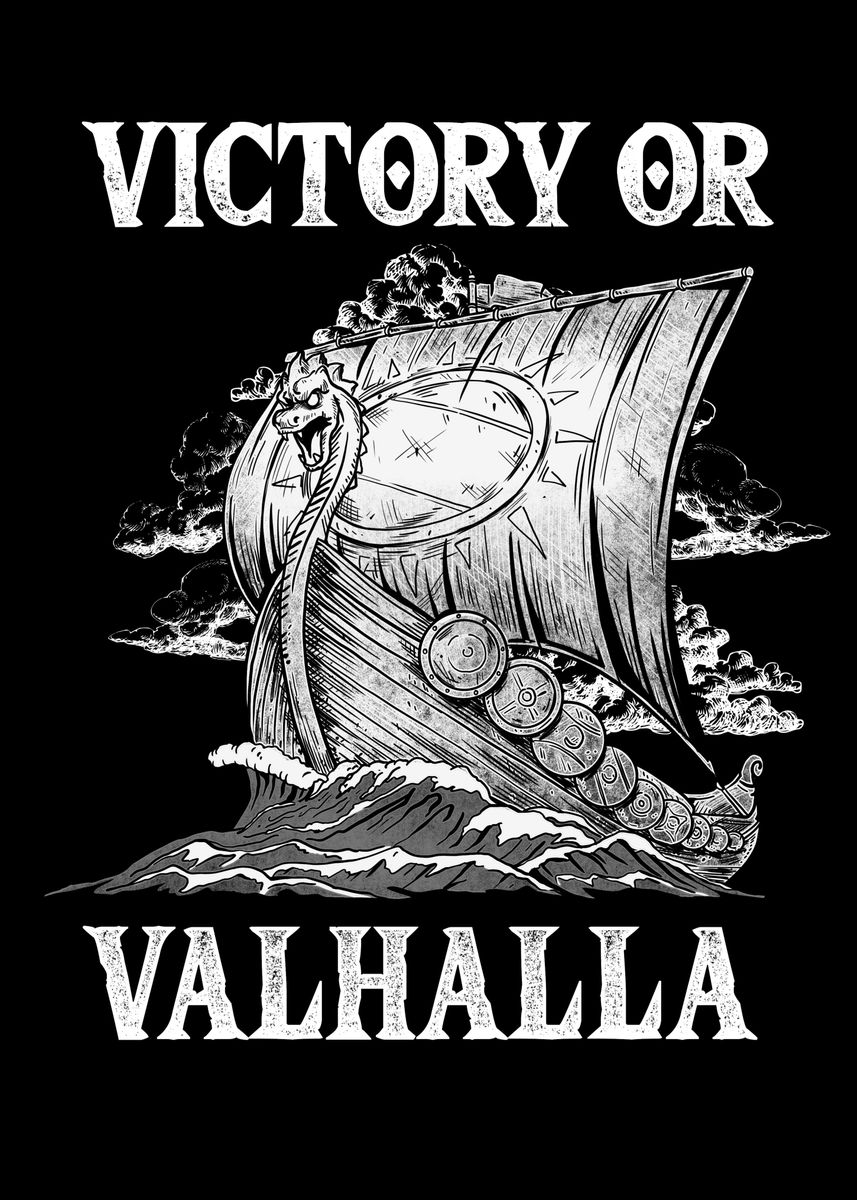 'Victory or Valhalla Viking' Poster, picture, metal print, paint by ...