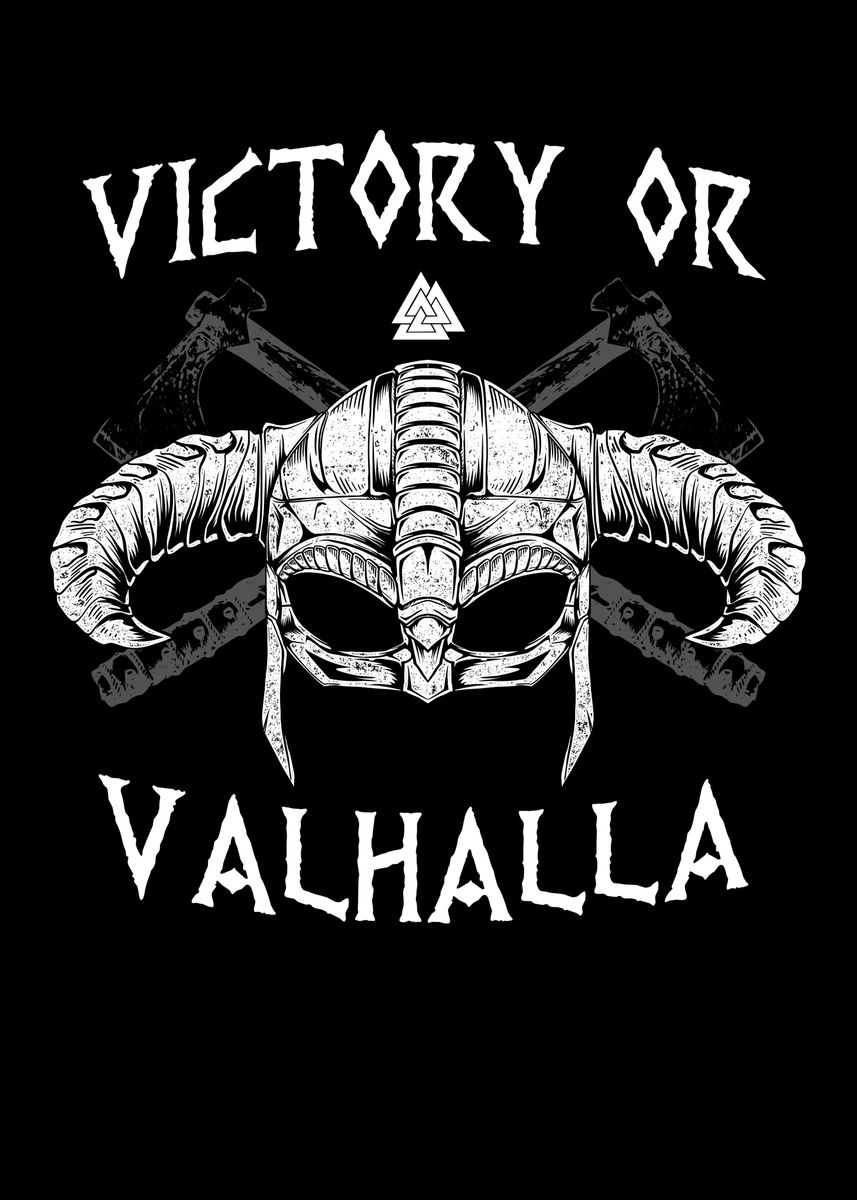 'Victory or Valhalla Viking' Poster, picture, metal print, paint by ...