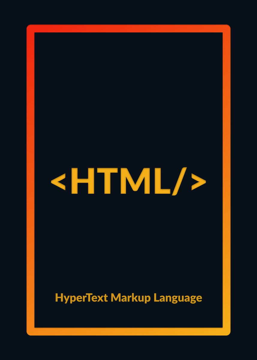 'HyperText Markup Language' Poster, picture, metal print, paint by