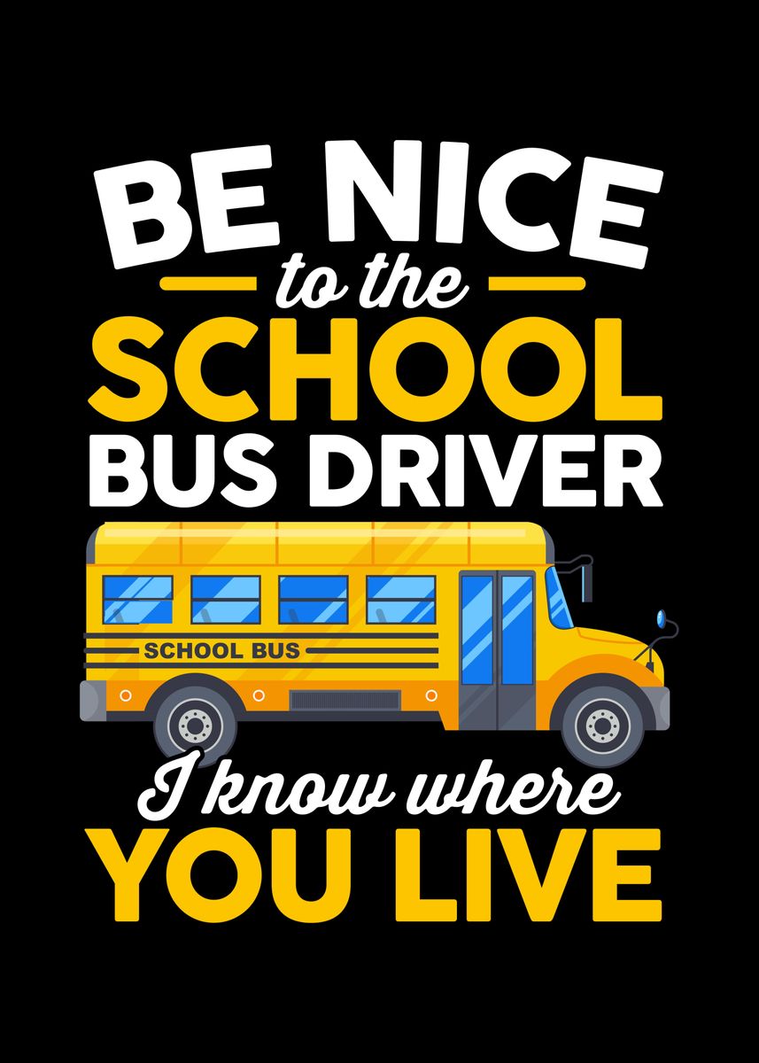 'Funny Schoo Bus Driver' Poster, picture, metal print, paint by ...