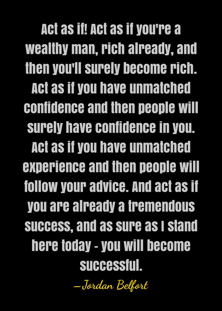 'Jordan Belfort quote' Poster, picture, metal print, paint by Gembull ...
