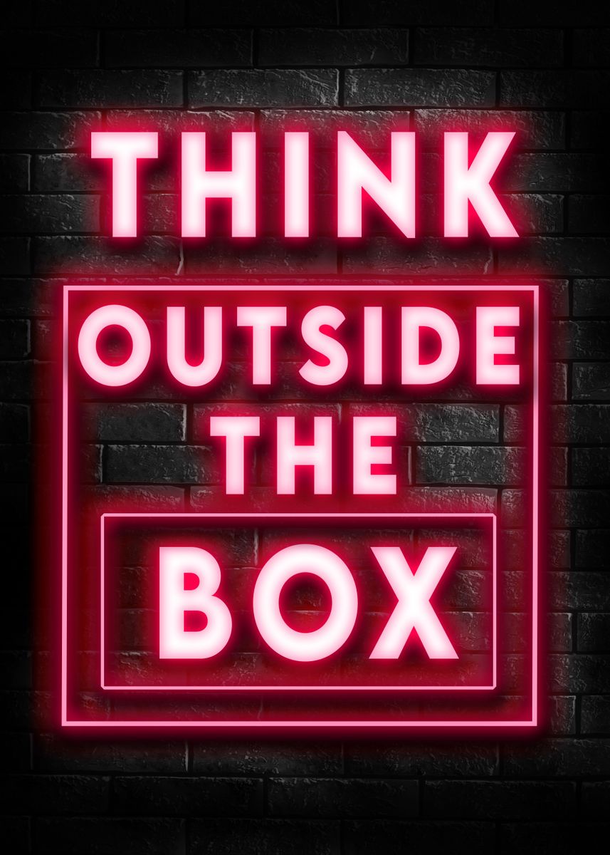 'think Outside The Box' Poster, Picture, Metal Print, Paint By Reality 