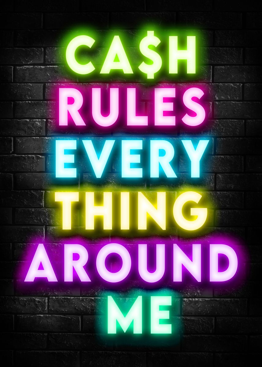 'Cash around me' Poster, picture, metal print, paint by Reality Art