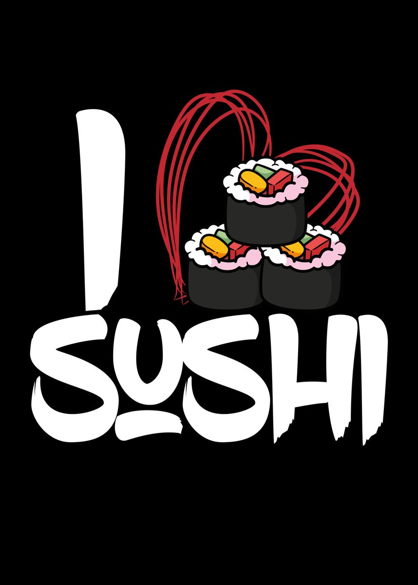 i-love-sushi-poster-by-bemi-displate