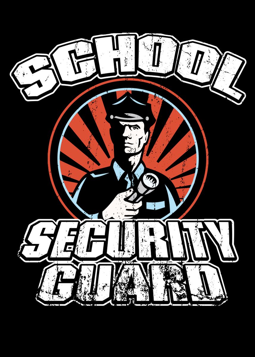 'School Security Guard Gift' Poster, picture, metal print, paint by