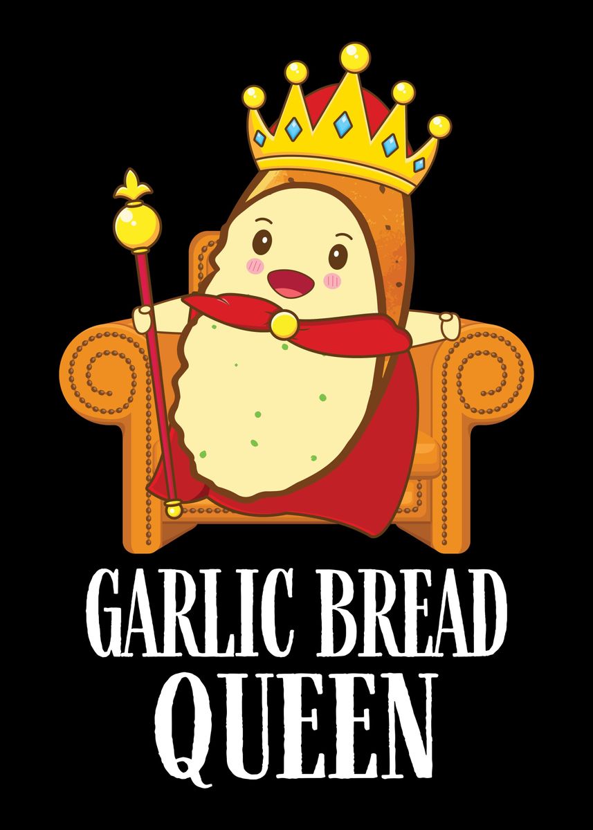 'Garlic Bread Queen' Poster, picture, metal print, paint by Hexor Displate