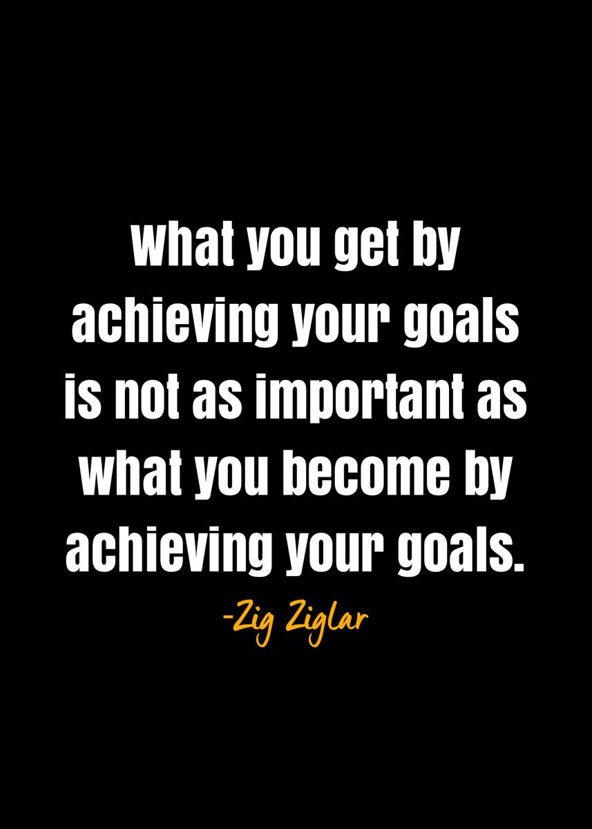 'Zig Ziglar Quote ' Poster, picture, metal print, paint by DIMS | Displate