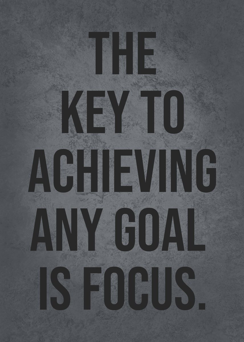 'Focus Is Key To Success' Poster, picture, metal print, paint by CHAN ...