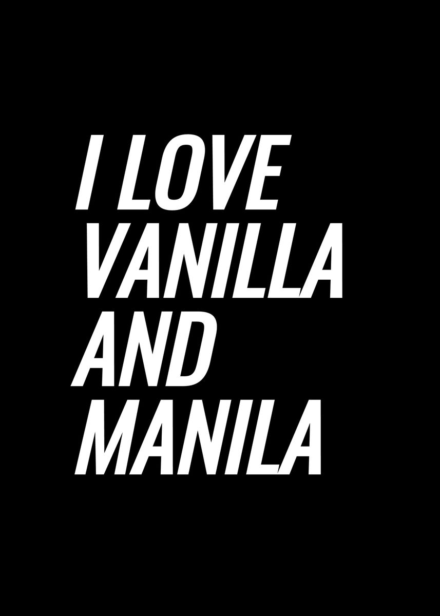 'I Love Vanilla And Manila' Poster, picture, metal print, paint by