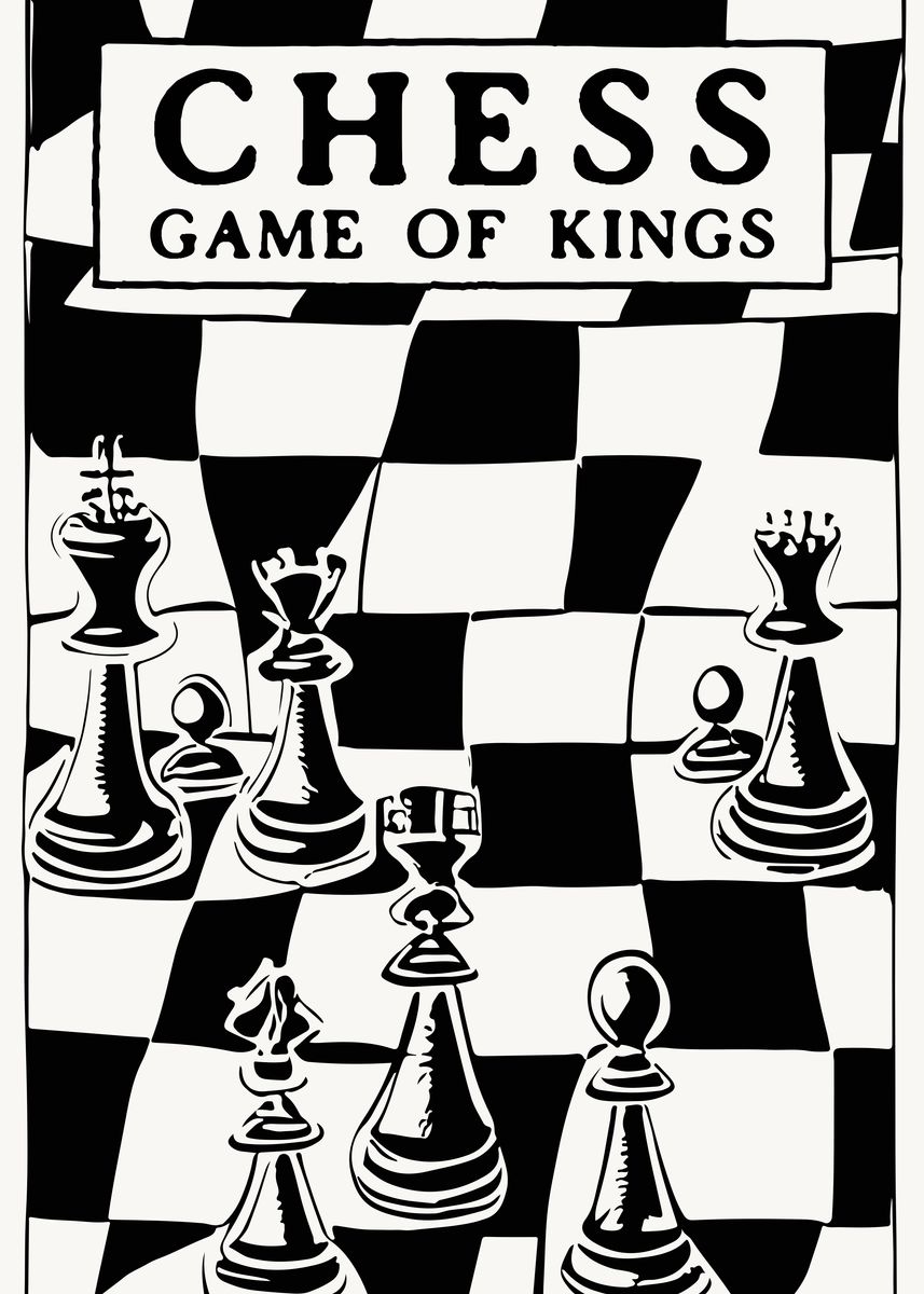 Chess: Game of Kings