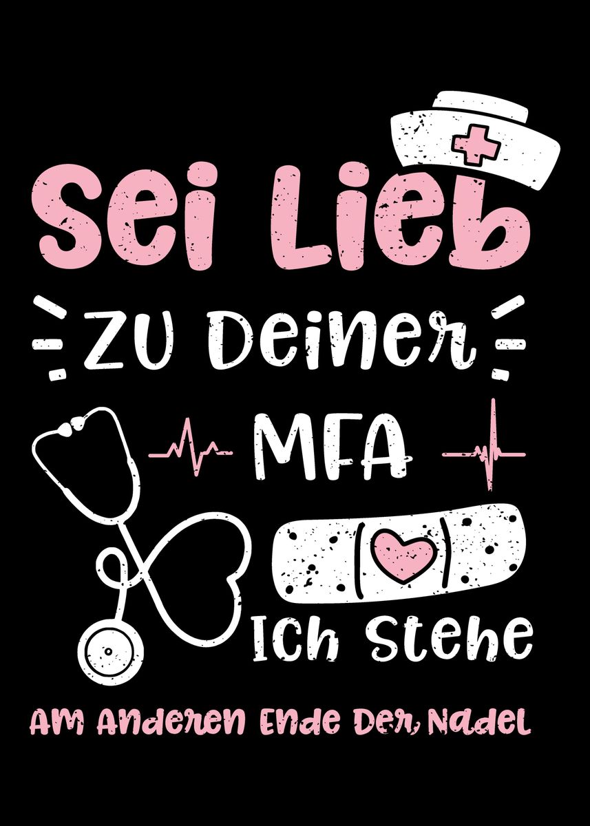 'Sei Lieb Zu Deiner MFA Ich' Poster, picture, metal print, paint by