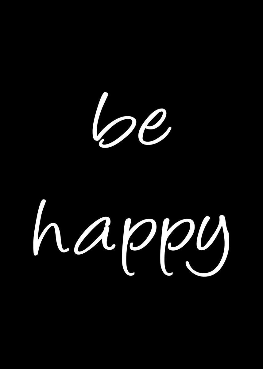 'Happy motivation quotes' Poster, picture, metal print, paint by artH ...