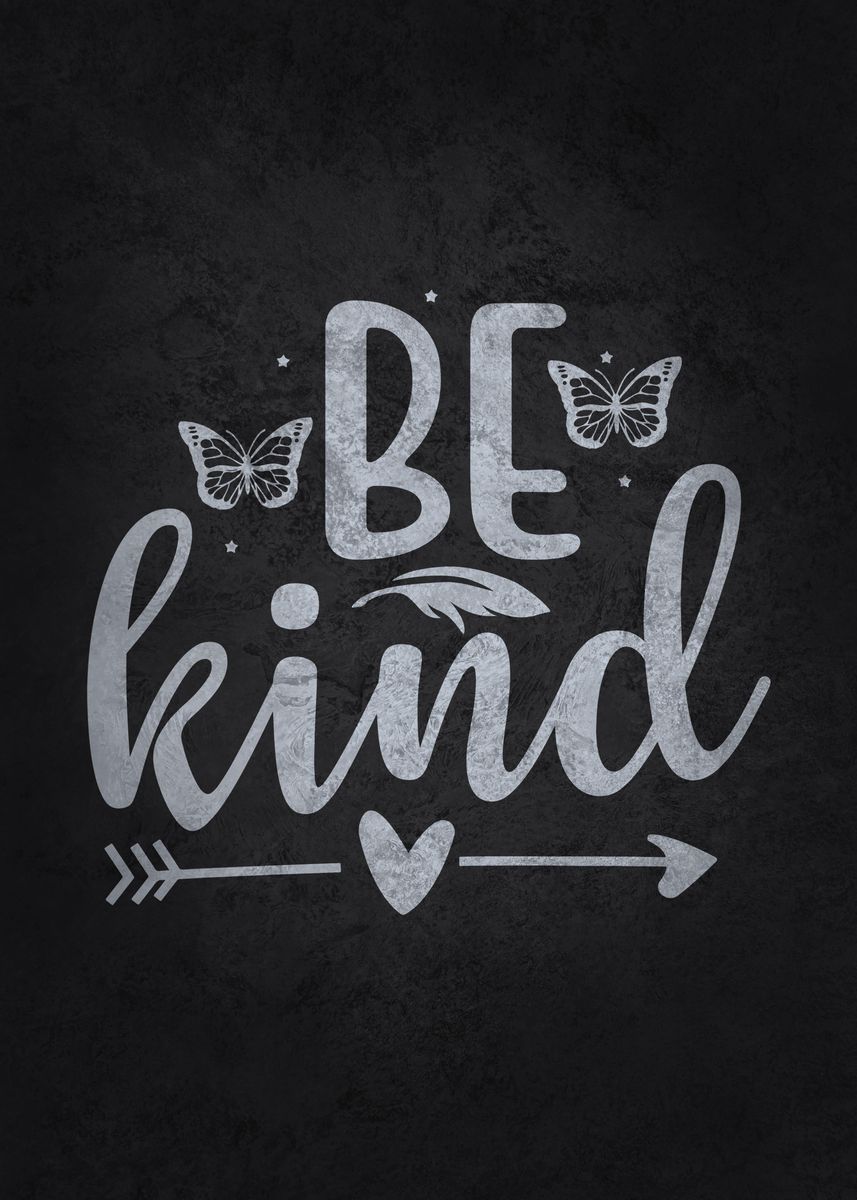 'Be Kind' Poster by GOHAN  | Displate