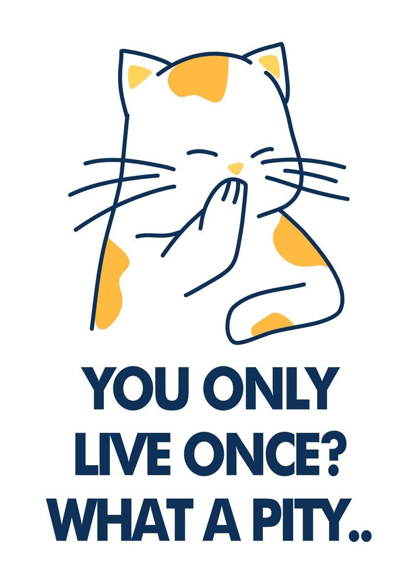 'Cat Has Nine Lives' Poster, picture, metal print, paint by Ba Ab