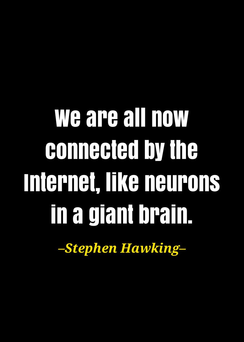 'Stephen Hawking quote' Poster, picture, metal print, paint by Gembull ...