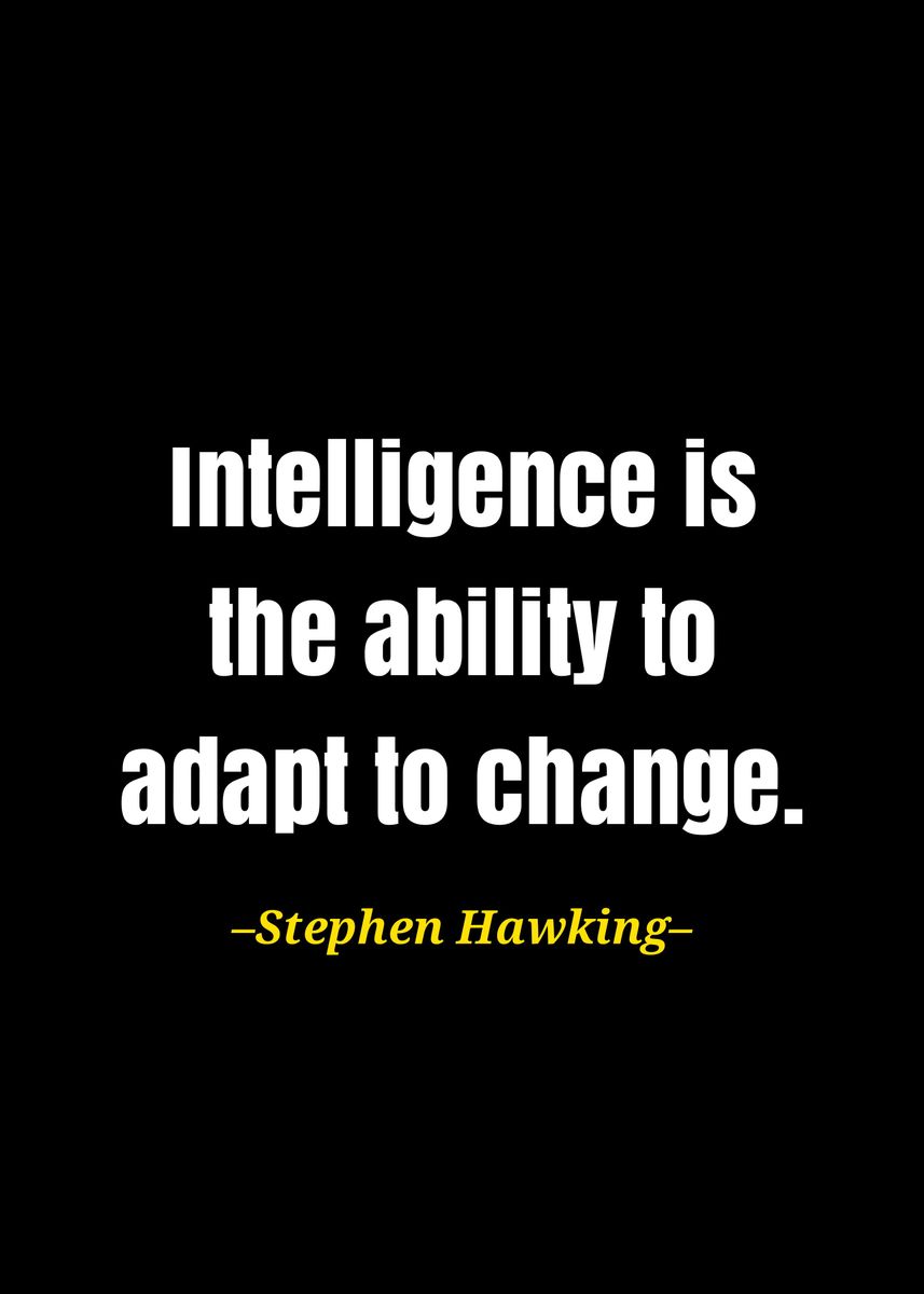 'Stephen Hawking quote' Poster, picture, metal print, paint by Gembull ...