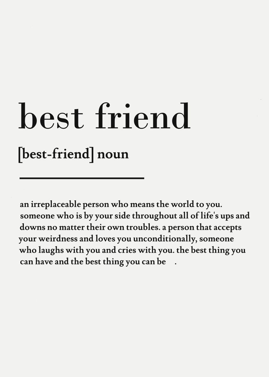 'best friend definition' Poster, picture, metal print, paint by ...