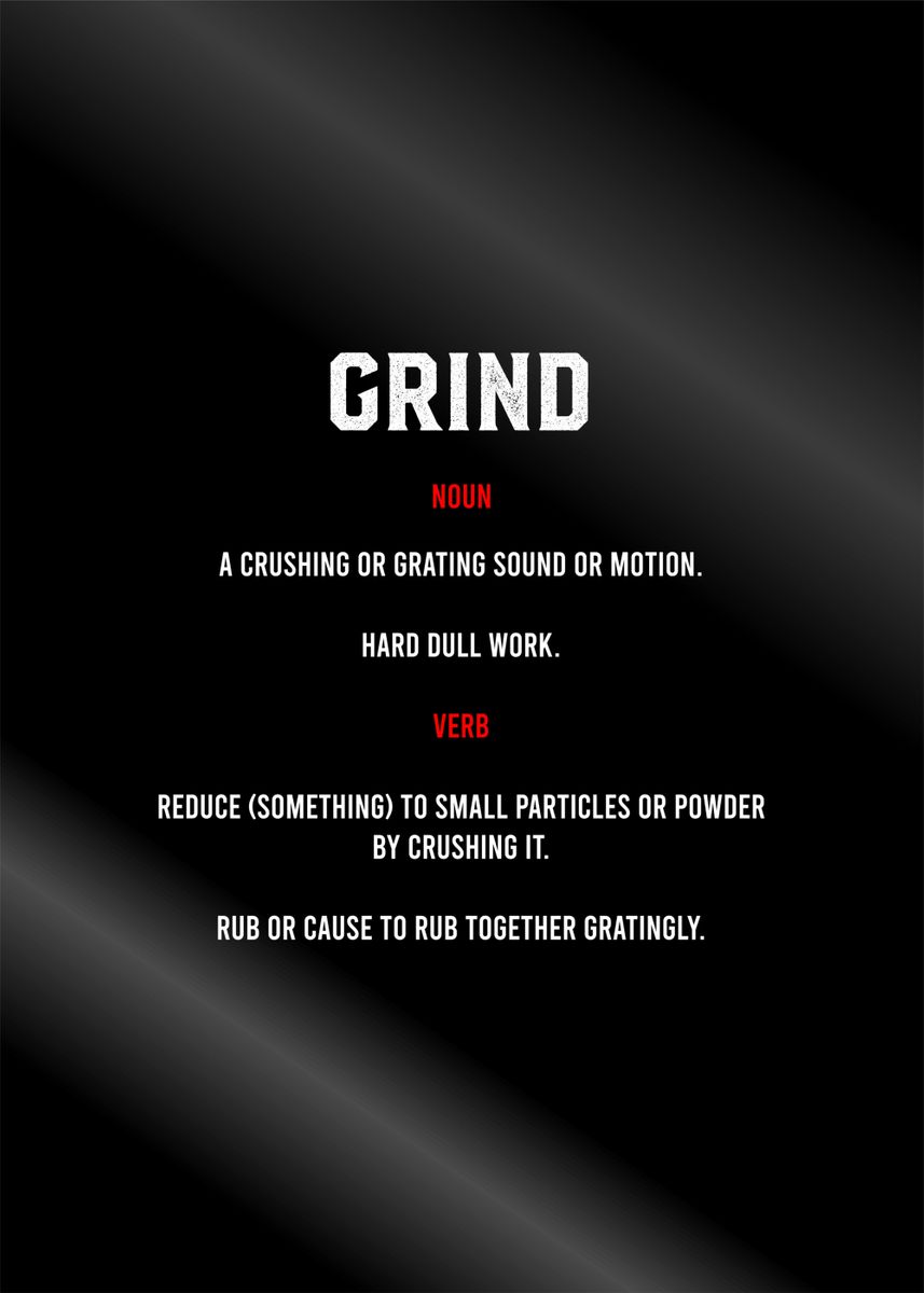 'grind definition' Poster by Bestselling Displate Poster Displate