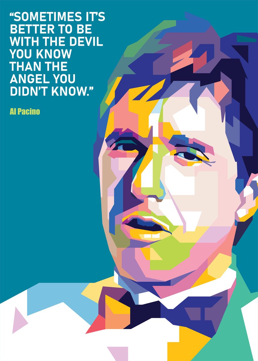 'Al Pacino Quotes' Poster, picture, metal print, paint by Ananda Praj