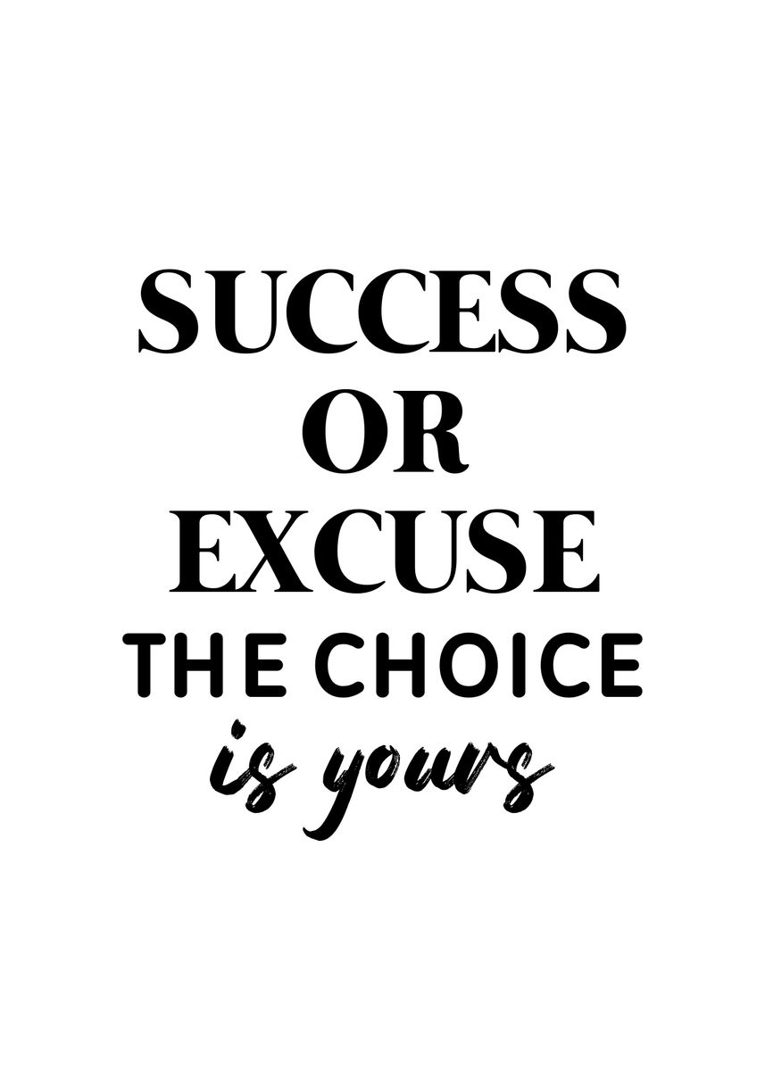'Motivational Quote ' Poster, picture, metal print, paint by KAZE ...
