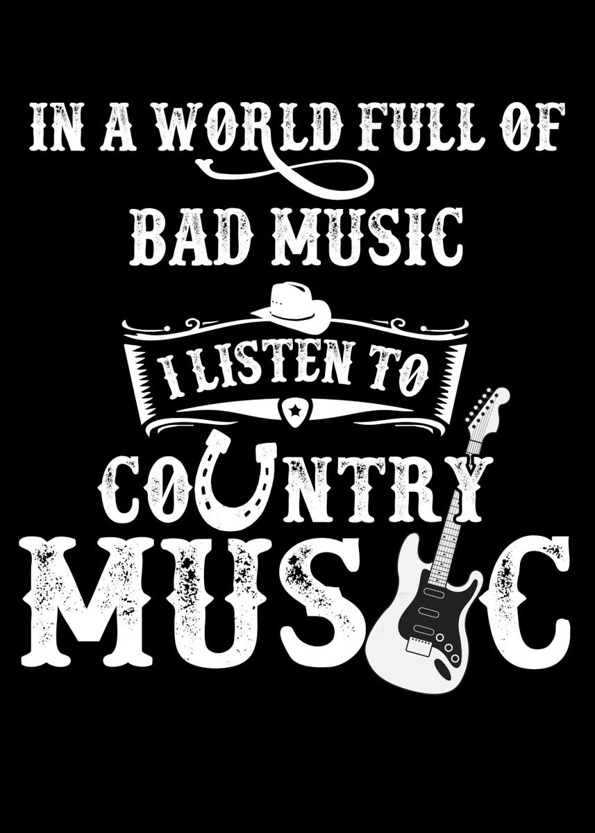 'Funny Country Music Gift' Poster, picture, metal print, paint by ...