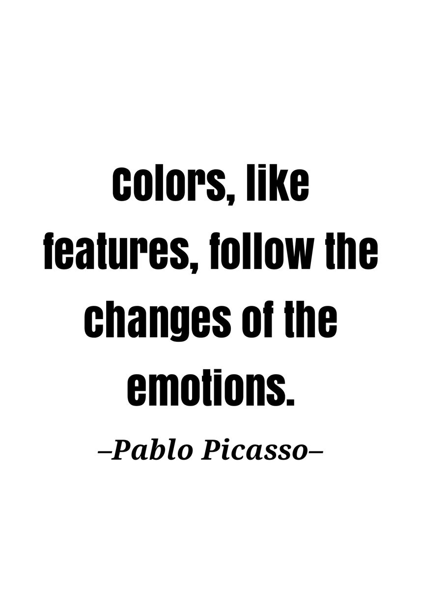 'Pablo Picasso quote' Poster, picture, metal print, paint by Gembull Art | Displate
