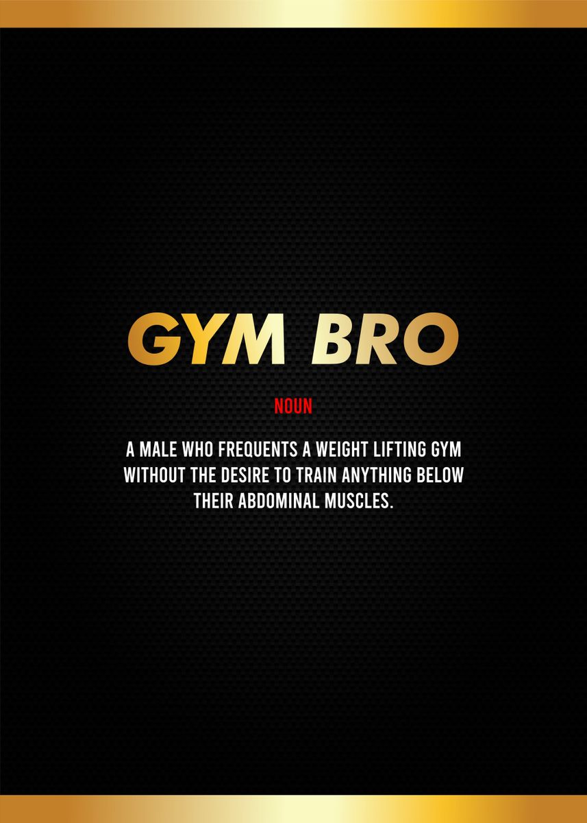 'gym bro' Poster, picture, metal print, paint by Most Popular Cult