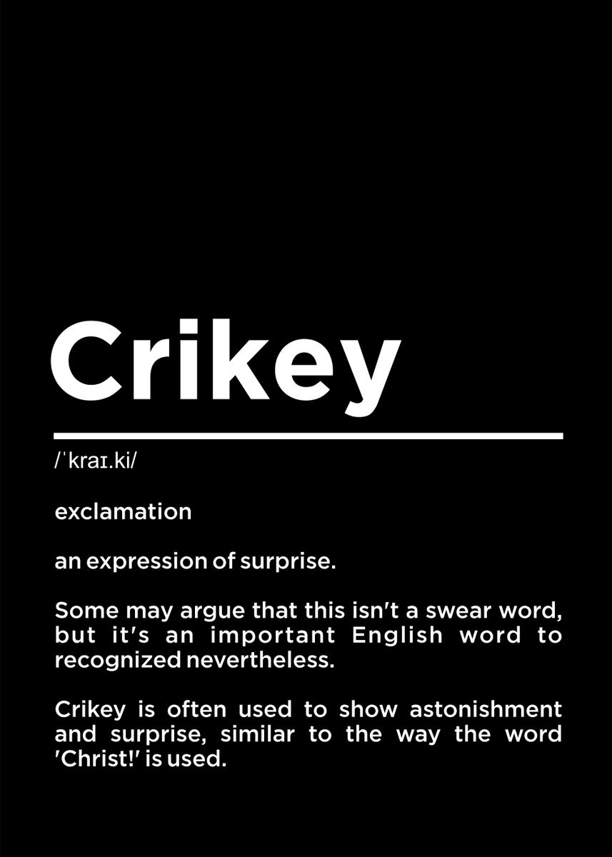 'crikey' Poster, picture, metal print, paint by Lowpoly Posters Displate