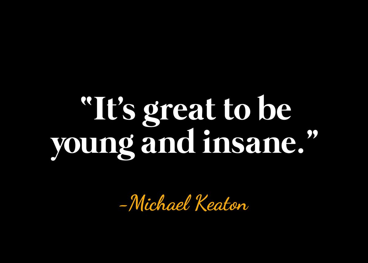 'Michael Keaton Quote ' Poster by KAZE | Displate