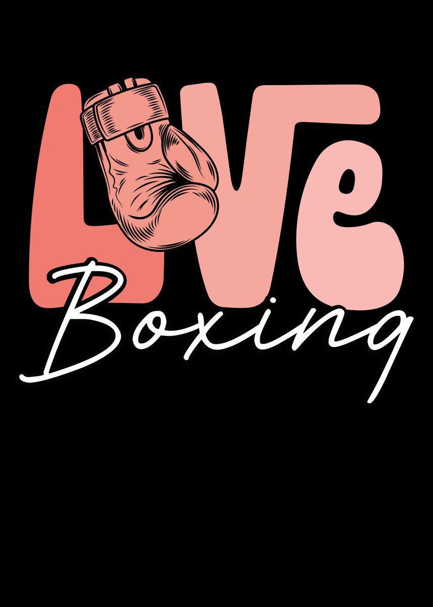 'I love boxing' Poster, picture, metal print, paint by BeMi | Displate