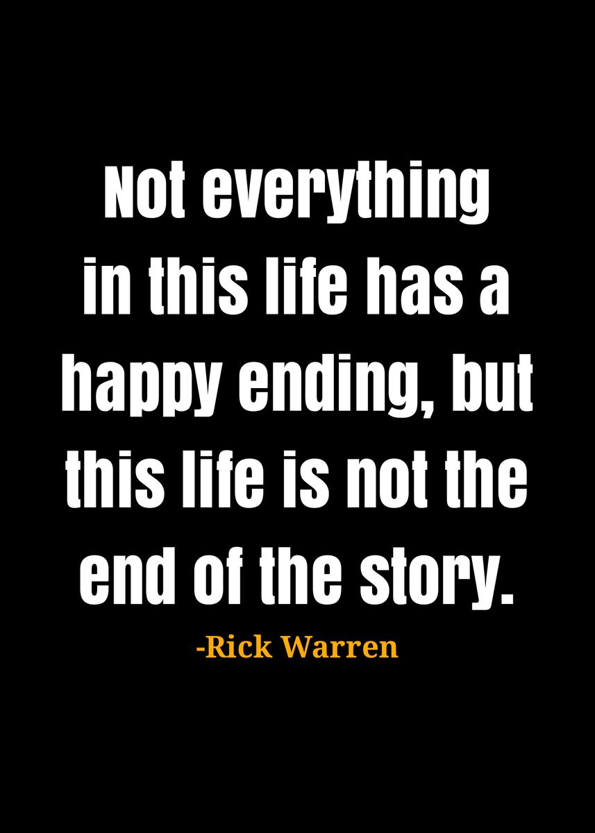 'Rick Warren Quote ' Poster, picture, metal print, paint by DIMS | Displate