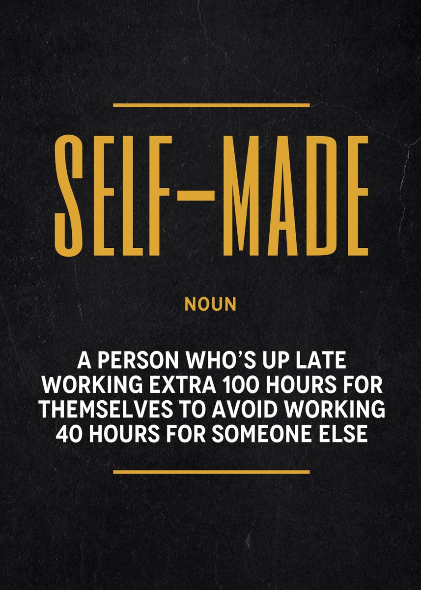 self-made-definition-poster-picture-metal-print-paint-by