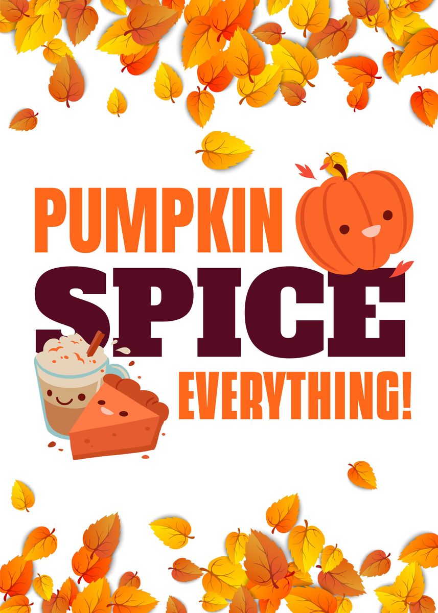 'Pumpkin Spice' Poster, picture, metal print, paint by NIZAM KHAN ...