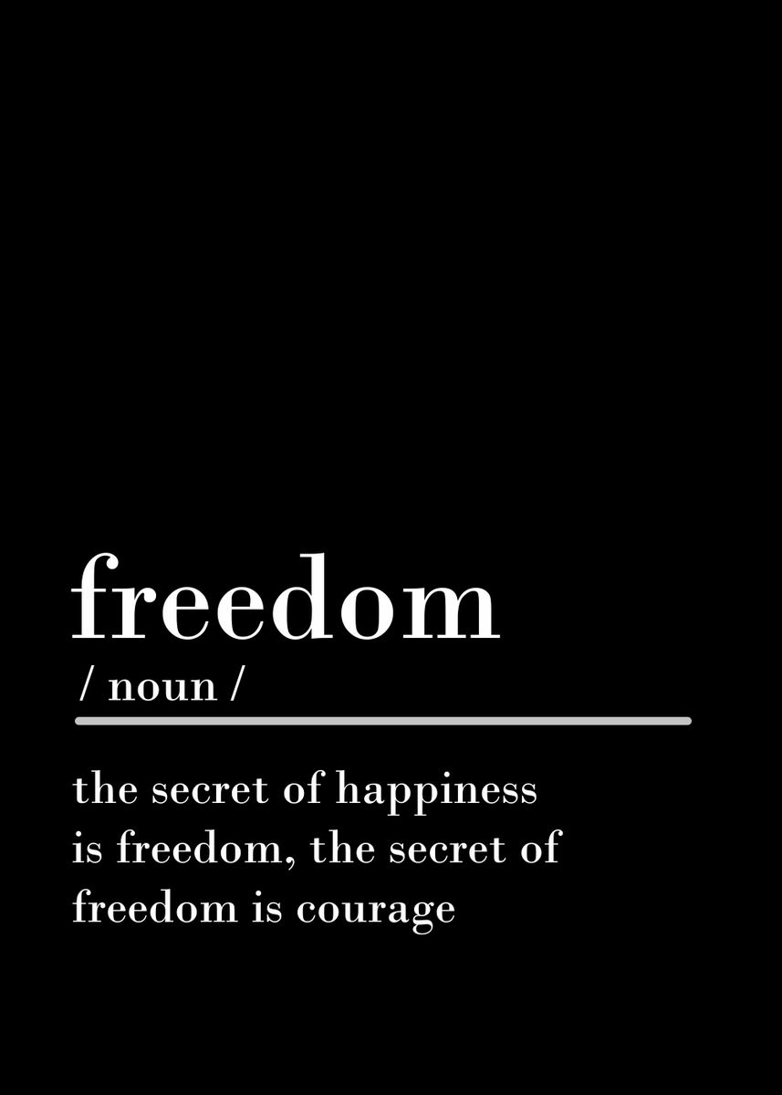 'freedom definition' Poster by Muerller Inspiration Displate