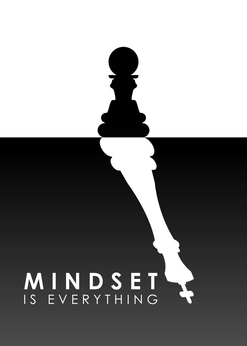 'Mindset Is Everything' Poster, picture, metal print, paint by