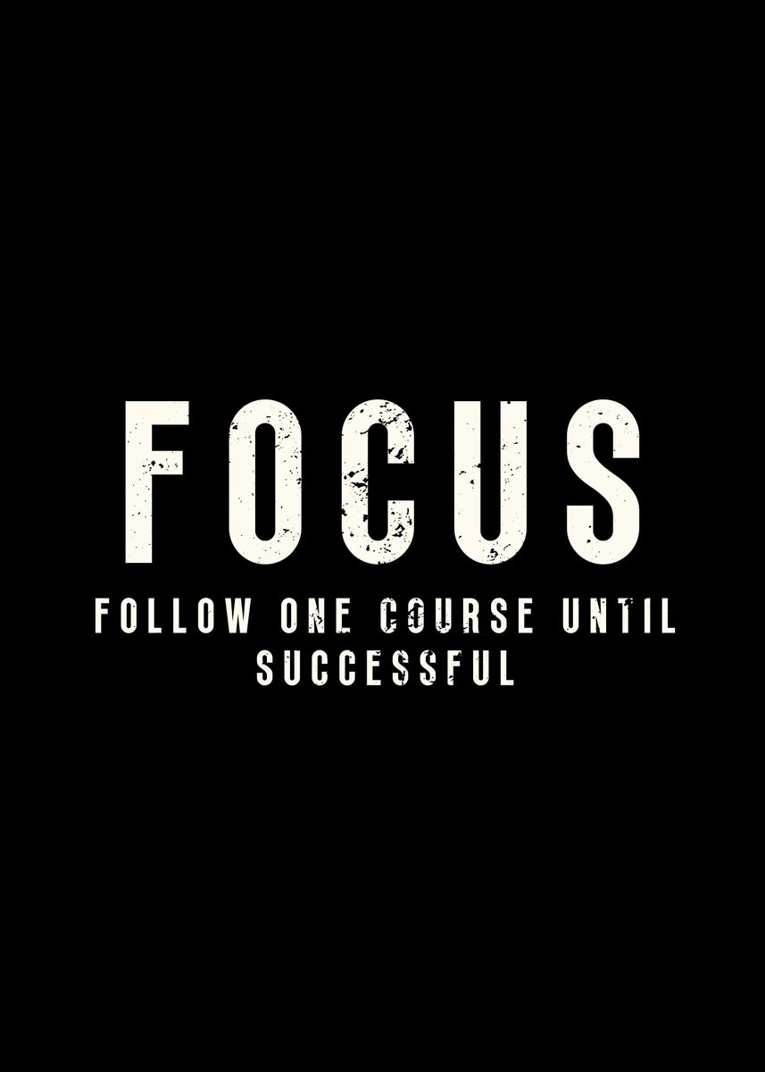 'Focus Motivation' Poster, picture, metal print, paint by Yess | Displate