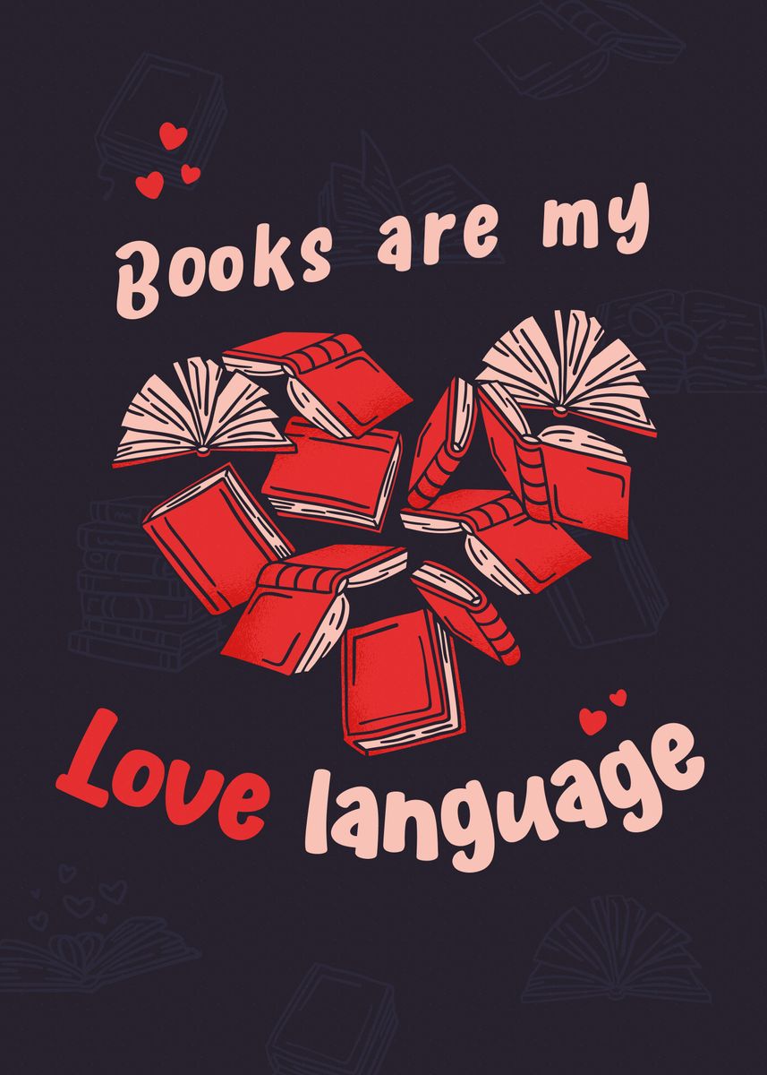 'Books are my love language' Poster by jodotodesign | Displate