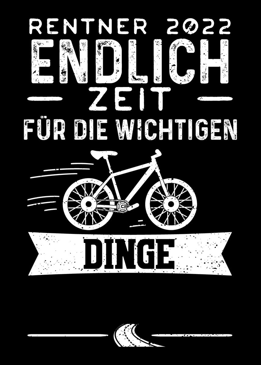 'Rentner 2022 Endlich Zeit ' Poster, picture, metal print, paint by ...