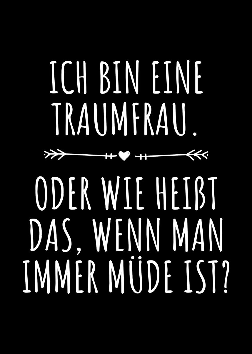 'Ich Bin Eine Traumfrau' Poster, picture, metal print, paint by ...