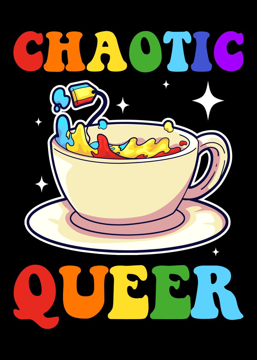 Chaotic Queer Poster By Catrobot Displate