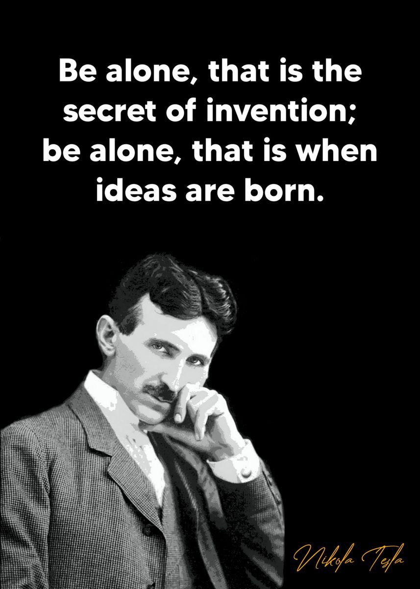 'Nikola Tesla Quote ' Poster, picture, metal print, paint by DIMS ...