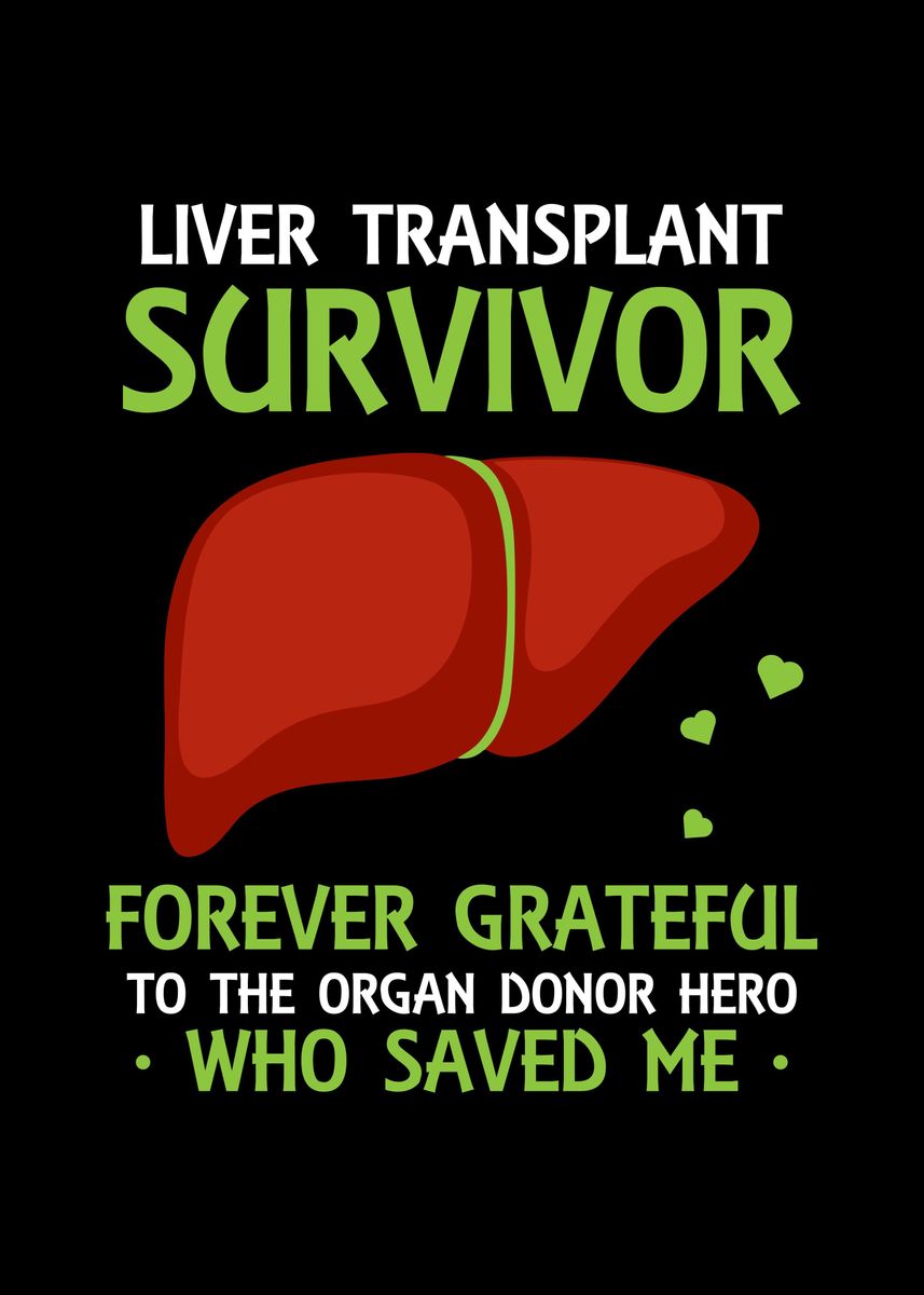 'Liver Transplant Survivor' Poster by Sebastian Wünsche Displate