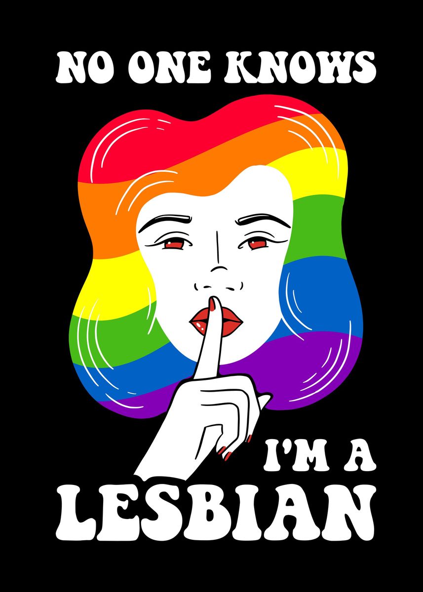 'No One Knows Im A Lesbian' Poster, picture, metal print, paint by ...