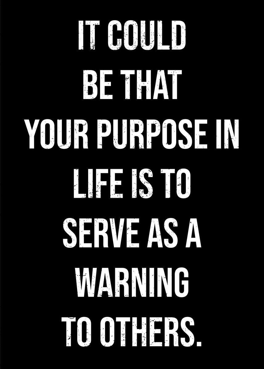 Demotivation Poster Purpos Poster Picture Metal Print Paint By demotivation-poster-purpos-poster-picture-metal-print-paint-by