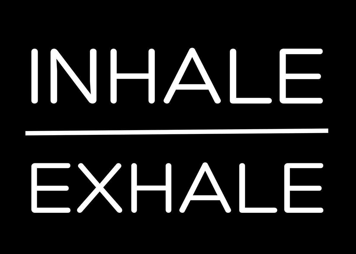 'inhale exhale' Poster by Aurora Kuran | Displate