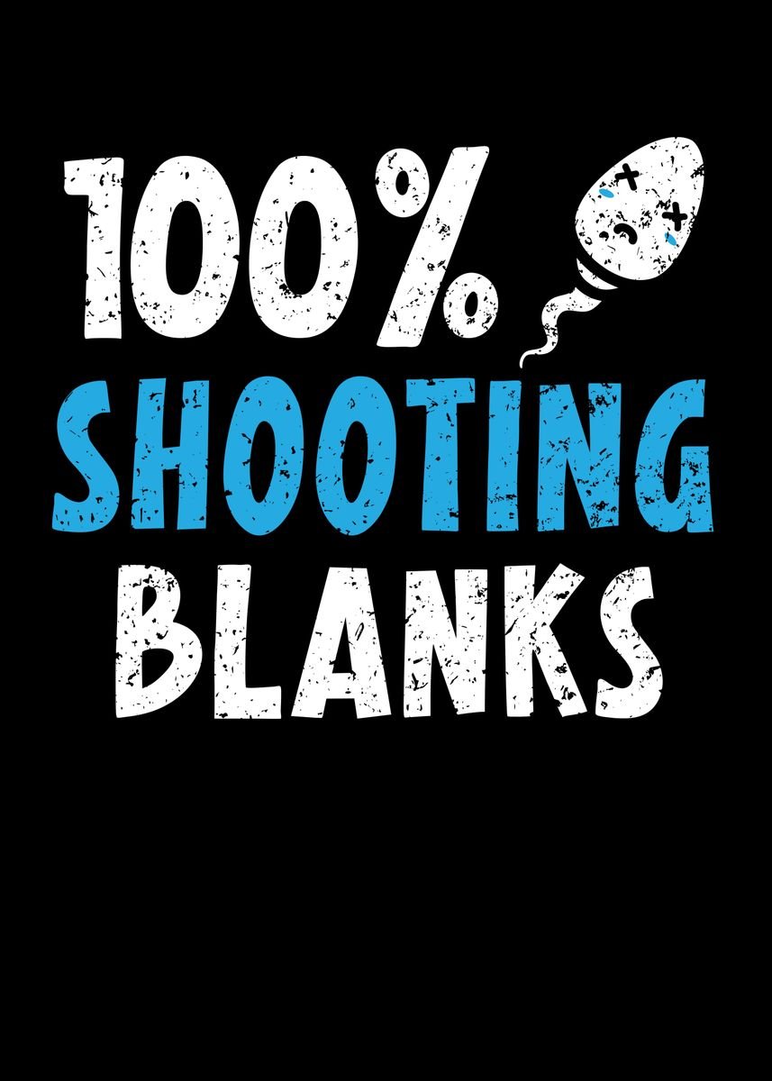 '100 Shooting Blanks' Poster, picture, metal print, paint by NAO Displate