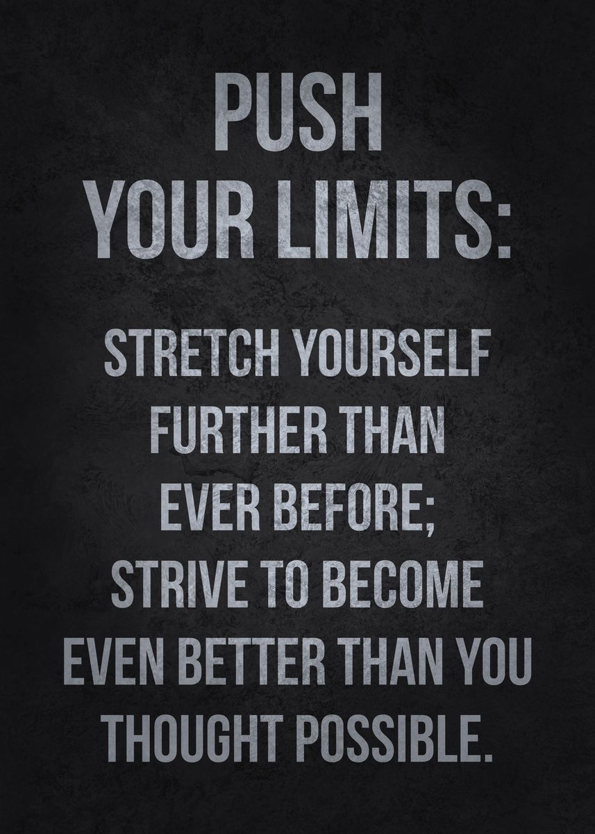 'Push Your Limits' Poster, picture, metal print, paint by CHAN | Displate