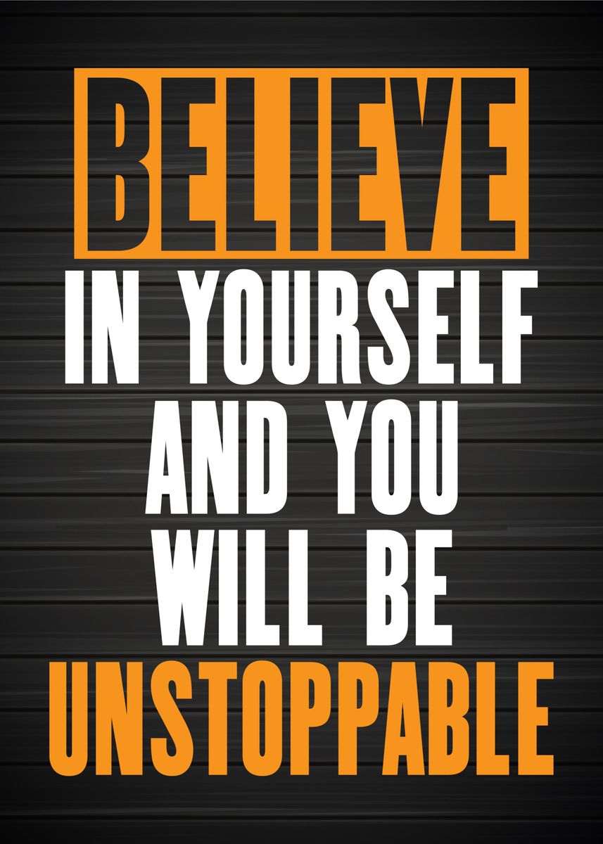 'believe In Yourself' Poster, Picture, Metal Print, Paint By 